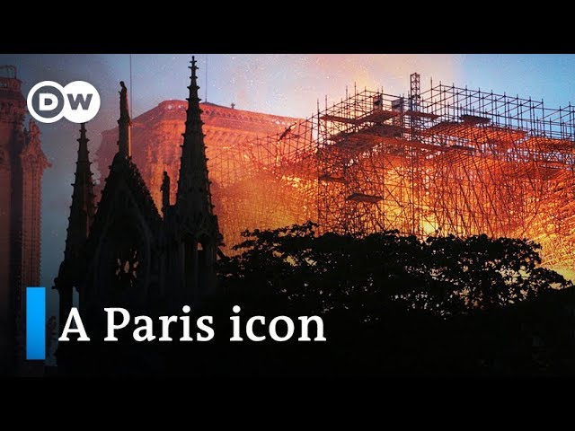 Notre Dame Cathedral Fire: The world mourns the loss of a Paris icon | DW News
