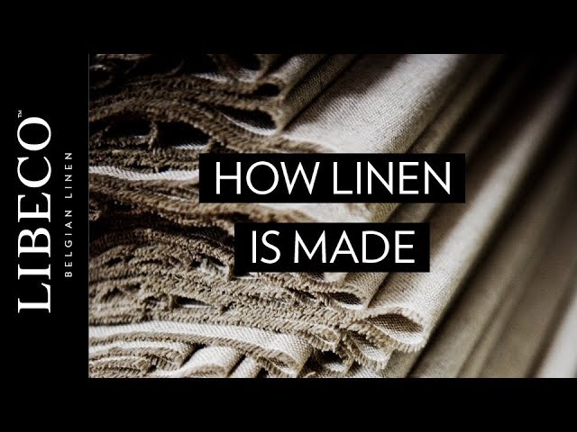 How Linen Is Made