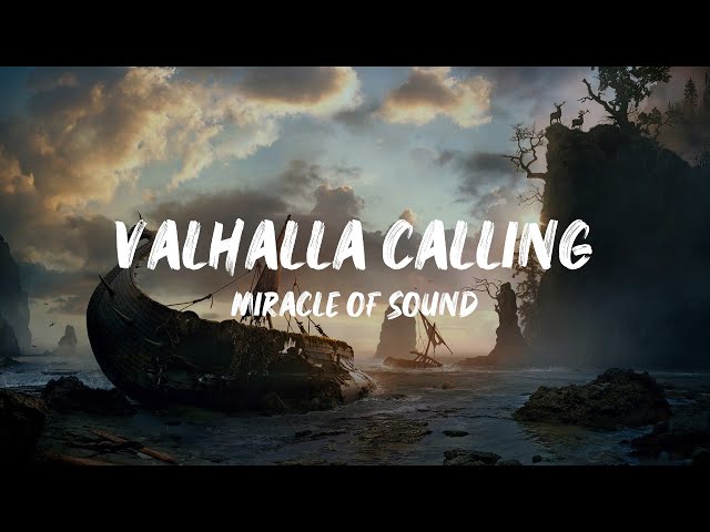 Valhalla Calling - Miracle of Sound ft.Peyton Parrish (full lyrics)