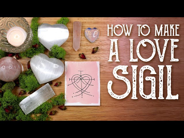 Love Draw Sigil for Self Love - How to make a Magical Sigil - Magical Crafting, Witchcraft, Occult