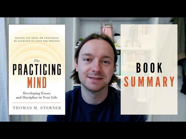 The Practicing Mind by Thomas Sterner | Book summary and 3 Key Takeaways