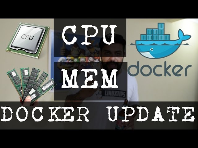 Docker Tutorial #4 - DOCKER UPDATE, CPU e MEM