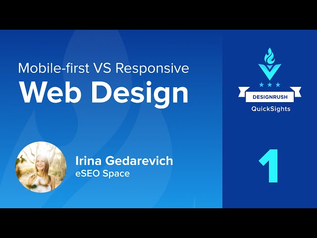 Mobile-first vs Responsive Web Design | DesignRush Quicksights Episode 1