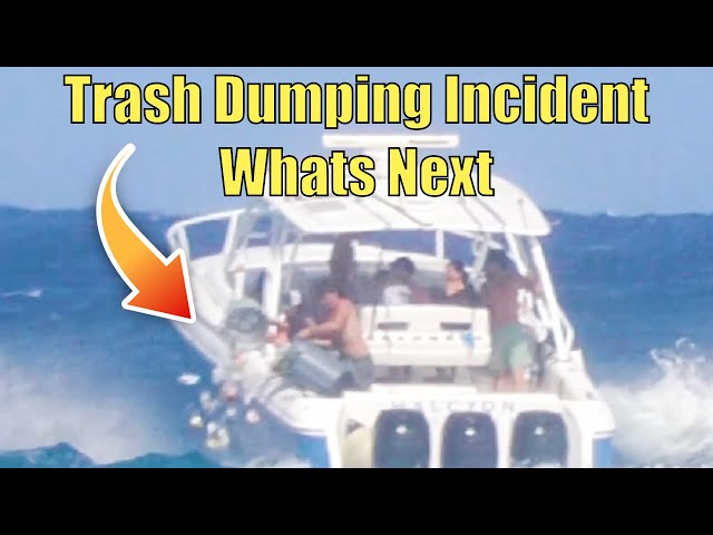 Boaters Dump Trash Into Ocean What Now? | Boats vs Haulover Inlet