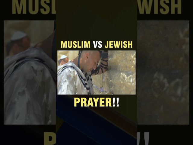 The Difference Between MUSLIM and JEWISH Prayer #shorts