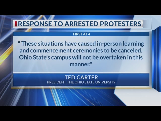 Ohio State president says protest arrests were necessary for safety