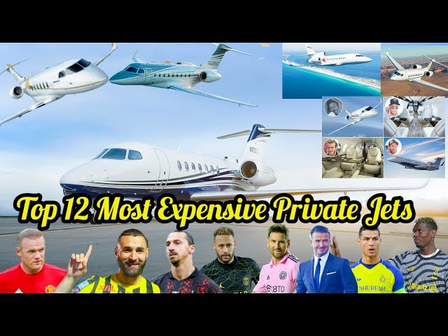 The 12 Most Expensive Private Jets Owned By Footballers Players 2024