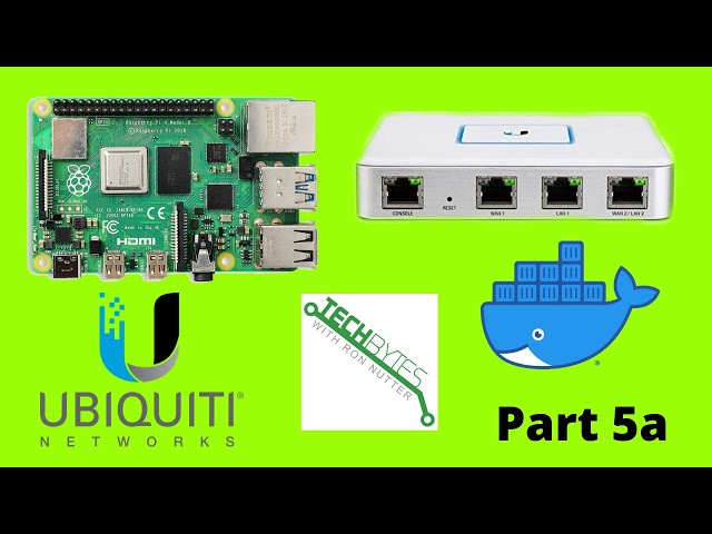 How to setup Raspberry Pi4 with Docker, Ubiquiti Unifi Security Gateway for your SmartHome (Part 5a)