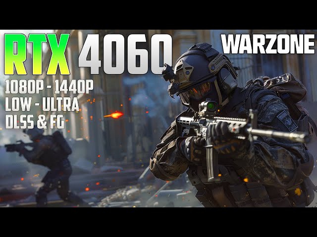 RTX 4060 Warzone 3 | 1080p - 1440p | Low & Ultra | DLSS & FG