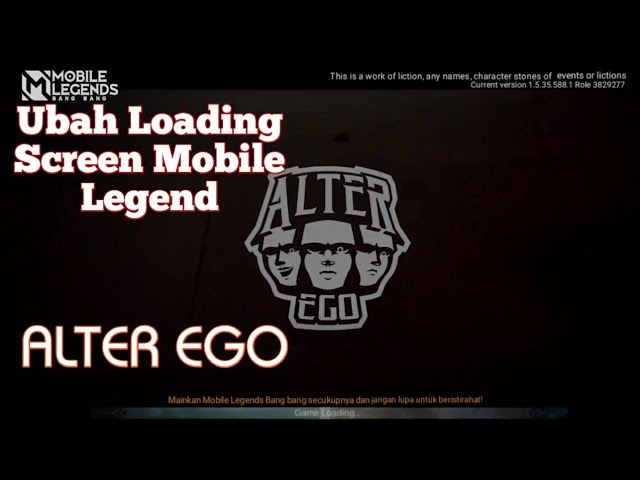 Loading Screen Mobile Legend Alter Ego - cara mengubah loading screen mobile legends,