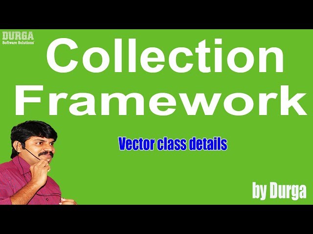Vector class details (Collection Framework )