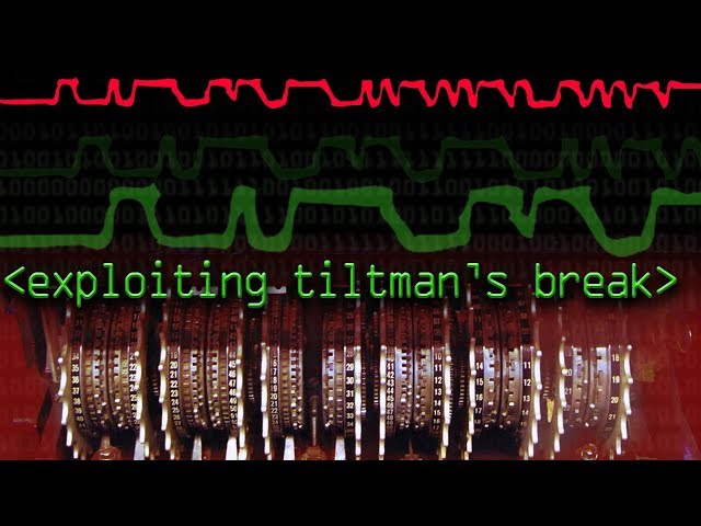 Exploiting the Tiltman Break - Computerphile
