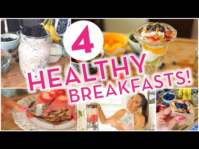 4 Super Easy Healthy Breakfast Ideas! Banana Pancakes, Overnight Oats, Energy Wrap, Rainbow Parfait!