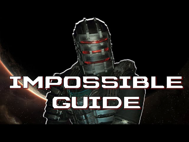 Impossible IN-DEPTH Guide | Dead Space Remake