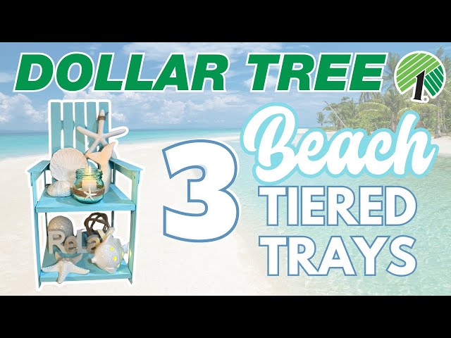 🏖️ 3 BEST Beach Tiered Trays! Dollar Tree DIYS & Hacks: Coastal Summer