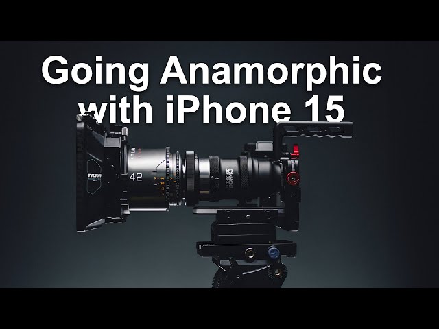 23. How We Got an iPhone to Shoot with Cinema Anamorphic Lenses