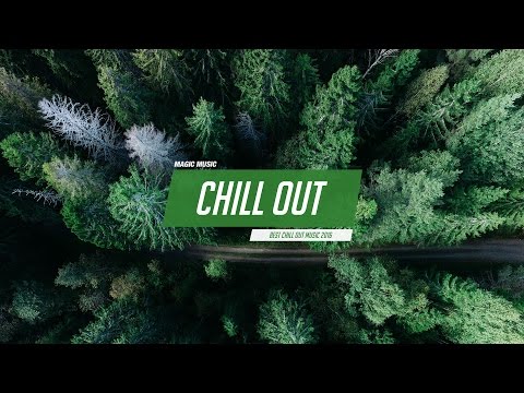 Chill Out Music Mix