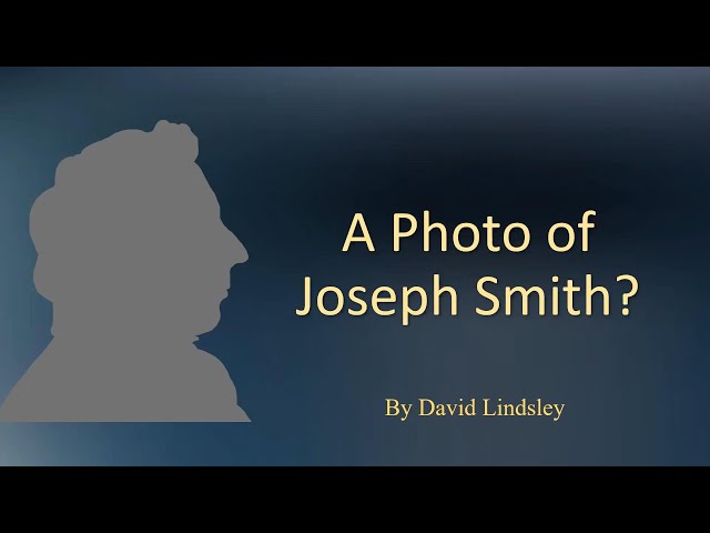 A Portrait of Joseph Smith?  By David Lindsley