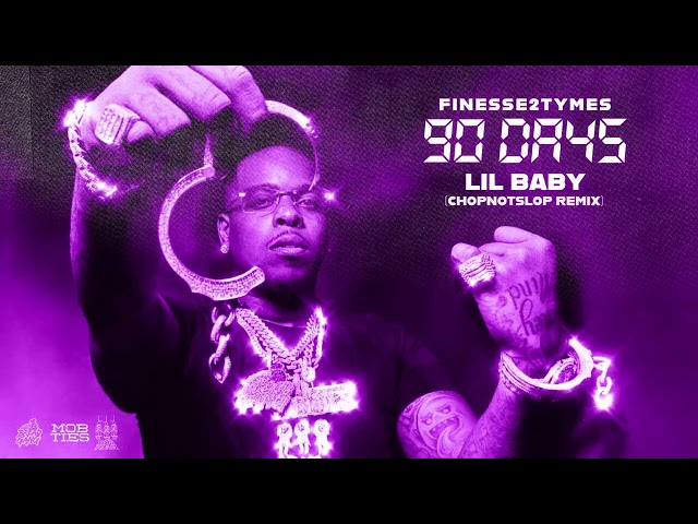 Finesse2Tymes - Lil Baby (ChopNotSlop Remix) [Official Audio]