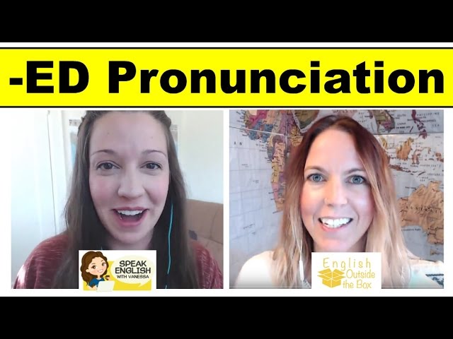 Native -ED Pronunciation Lesson [With Special Guest Jennifer]