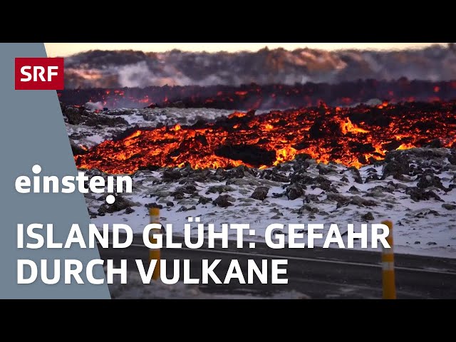 Vulkanausbruch auf Island: Ein Land erlebt den Ernstfall | Einstein | SRF