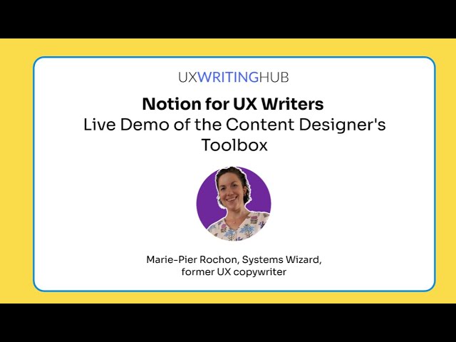 Notion for UX Writers and Content Designers