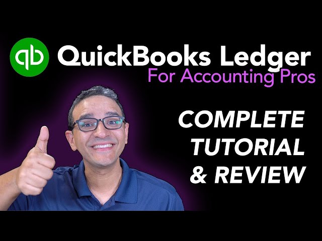 QuickBooks Ledger (COMPLETE TUTORIAL For Accountants)