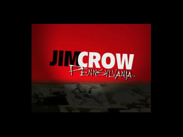 Jim Crow Pennsylvania