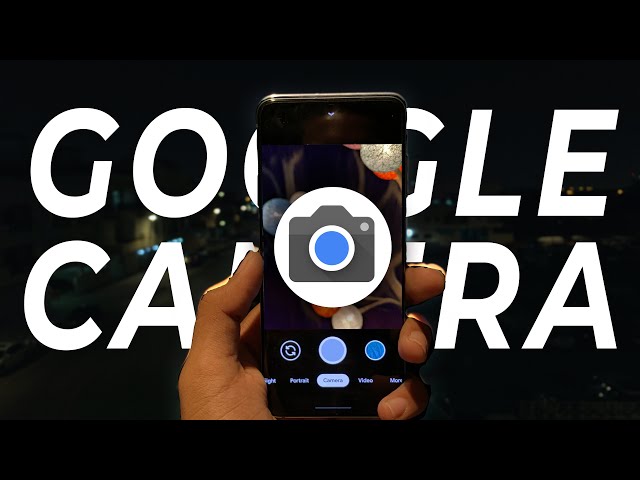 The BEST Google Camera MOD for Samsung Devices