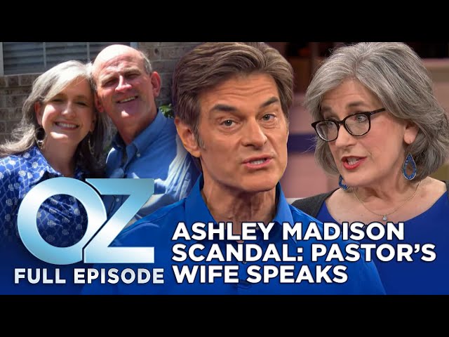 Dr. Oz | S7 | Ep 21 | The Ashley Madison Cheating Scandal: Pastor’s Wife Speaks Out | Full Episode