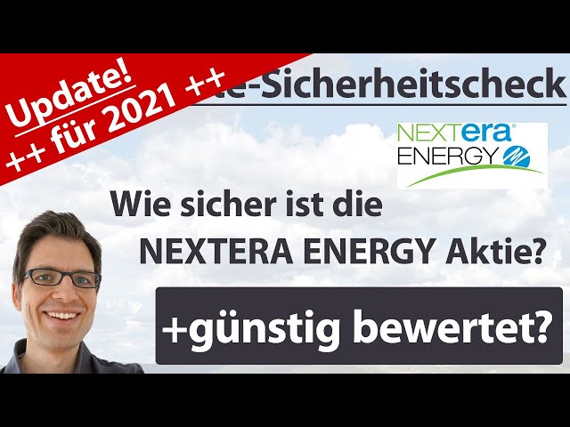 NextEra Energy Aktienanalyse – Update 2021: Wie sicher ist die Aktie? (+günstig bewertet?)