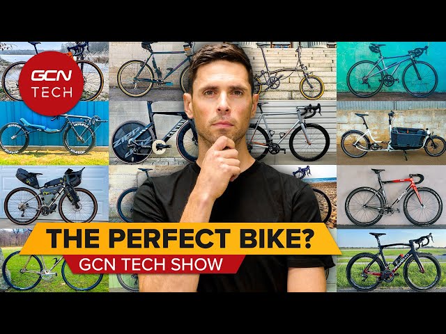 What Makes The PERFECT Bike? | GCN Tech Show Ep. 308