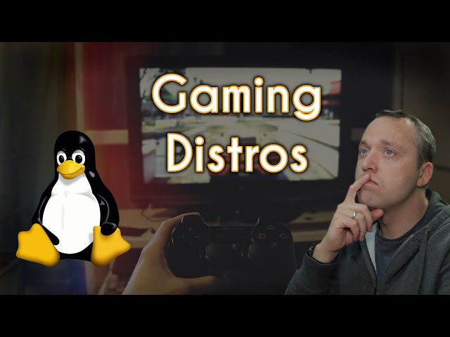 Which Linux Distro Should You Use for Gaming?