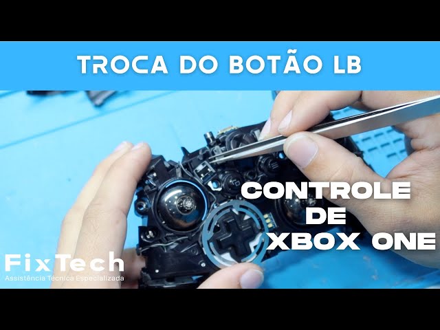 Conserto de Controle de Xbox One | Troca do Botão LB do Controle de Xbox One | FixTech