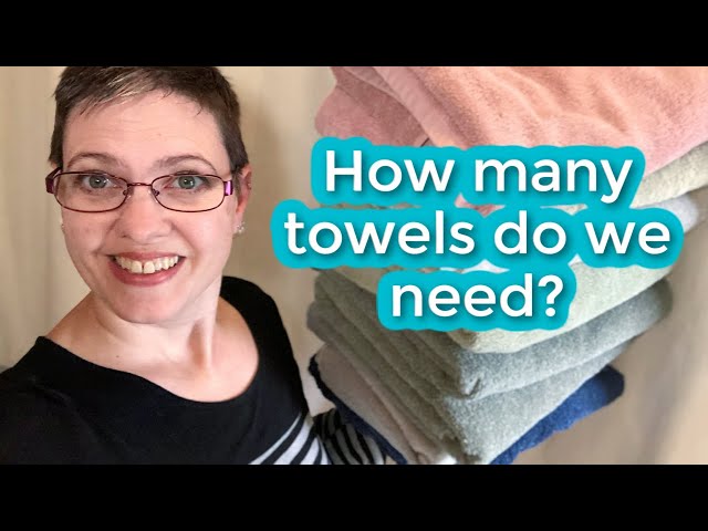 How many towels should I have?