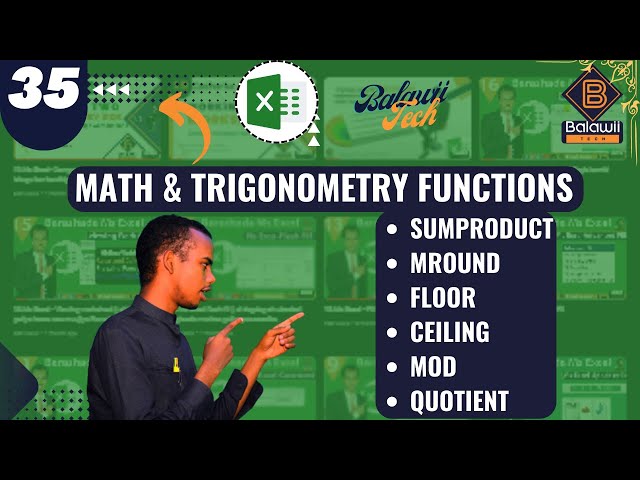 35.Ms Excel - Math & Trigonometry Functions || SUMPRODUCT, MROUND, FLOOR, CEILING, MOD, QUOTIENT.