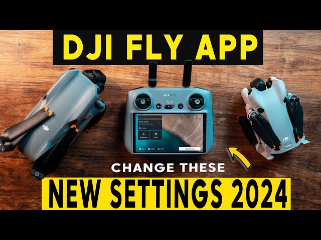 DJI FLY UPDATE - ALL NEW SETTINGS & FEATURES DJI Mini 4 Pro / Air 3