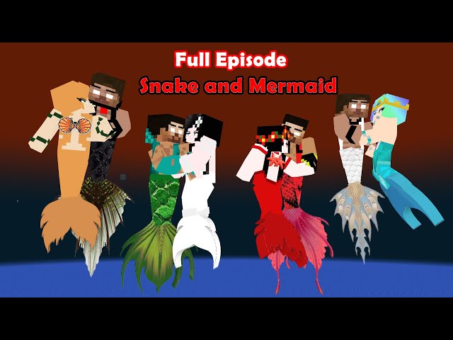 Full Episode : Snake and Mermaid Love Story : Different Worlds , Perfect Lovers