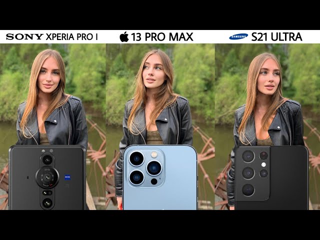 Sony Xperia Pro I vs iPhone 13 Pro Max vs Samsung Galaxy S21 Ultra Camera Test