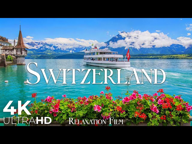 Switzerland 4K • Nature Relaxation Film with Peaceful Relaxing Music with Video Ultra HD