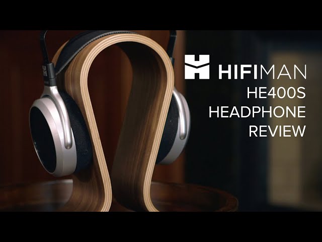 HiFiMan HE400S Headphone Review