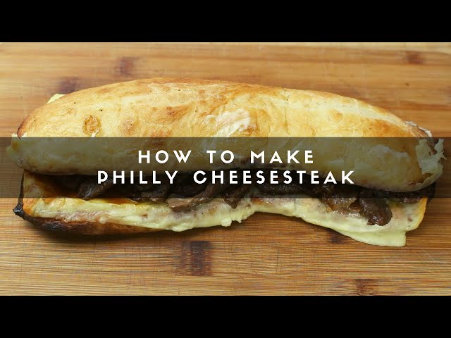 How to Make Philly Cheesesteak