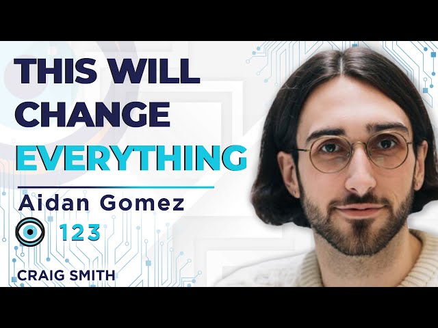 Aidan Gomez on How AI Language Models Will Shape The Future