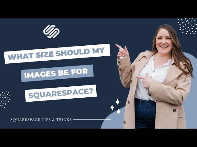 What size should my image be for Squarespace?