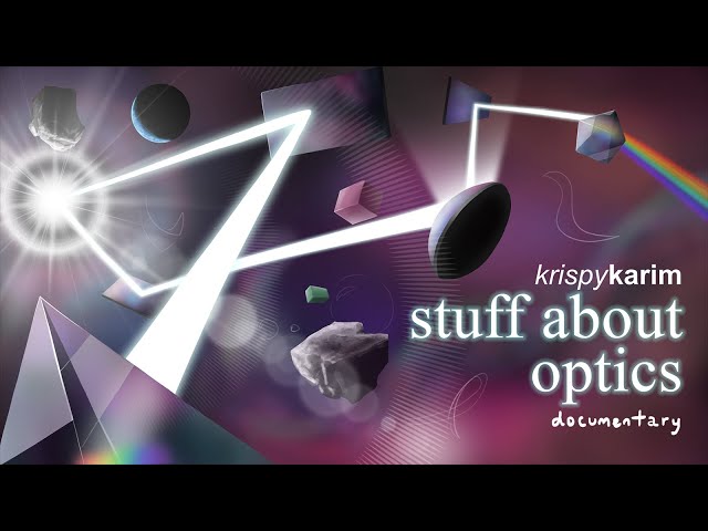 stuff about optics | documentary