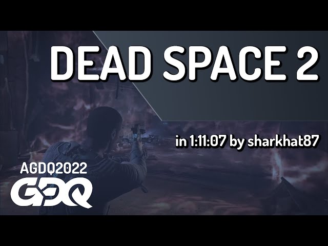 Dead Space 2 by sharkhat87 in 1:11:07 - AGDQ 2022 Online
