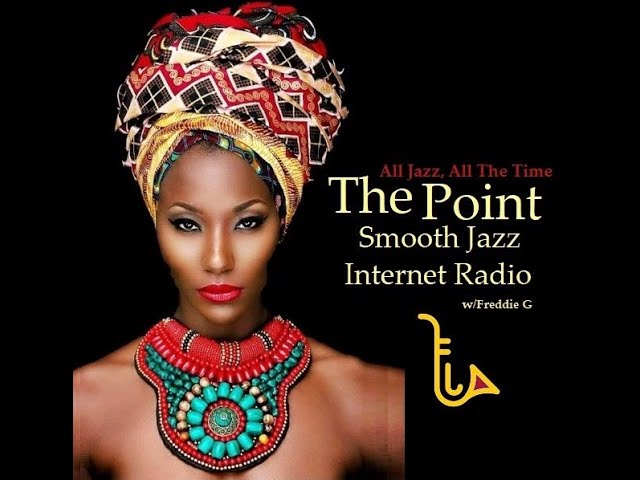 The Point Smooth Jazz Internet Radio 05.05.21