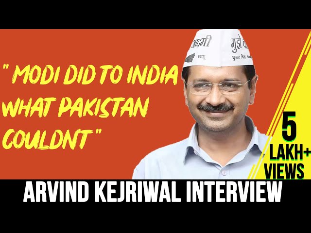 THE ARVIND KEJRIWAL INTERVIEW | ELECTION SPECIAL 2019