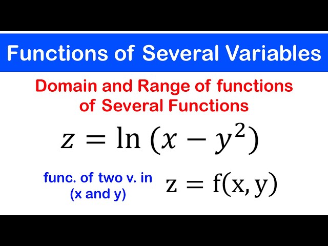 🟡01 - Functions of Several Variables (Domain and Range of a function)