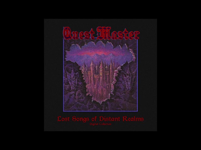 QUEST MASTER "Lost Songs of Distant Realms" (Vol 1+2 - FULL ALBUM, Out of Season)